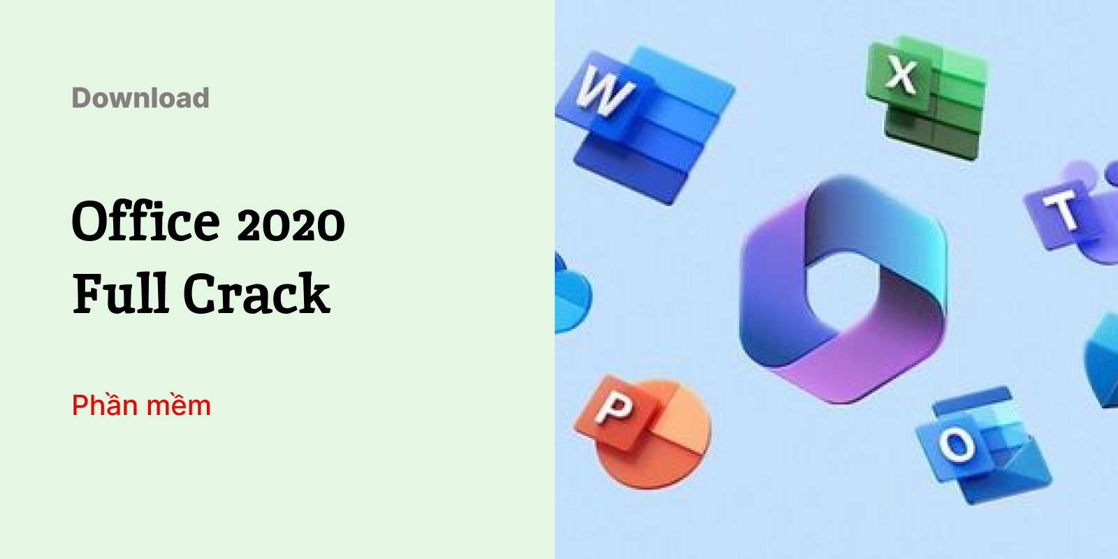 Cách Tải Microsoft Office 2020 Full Crack, Link Google Drive